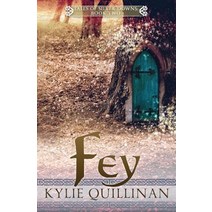 Fey Paperback, Kylie Quillinan