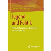 Jugend Und Politik: Politische Bildung Und Beteiligung Von Jugendlichen, Springer vs