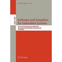 Software and Compilers for Embedded Systems: 8th International Workshop Scopes 2004 Amsterdam the N..., Springer