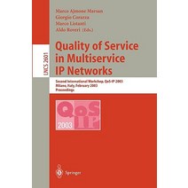 Quality of Service in Multiservice IP Networks: Second International Workshop Qos-IP 2003 Milano Italy February 24-26 Paperback, Springer