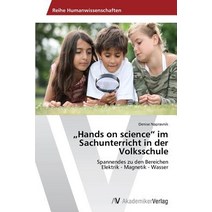 Hands on Science Im Sachunterricht in Der Volksschule, AV Akademikerverlag