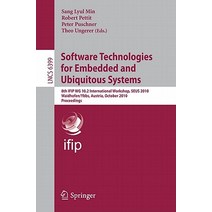 Software Technologies for Embedded and Ubiquitous Systems: 8th IFIP WG 10.2 International Workshop SE..., Springer