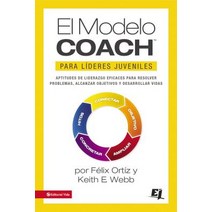 El Modelo Coach Para Lideres Juveniles, Vida Publishers