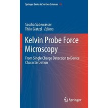Kelvin Probe Force Microscopy: From Single Charge Detection to Device Characterization Hardcover, Springer