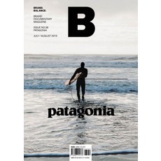 [B Media Company]매거진 B (Magazine B) Vol.38 : 파타고니아 (PATAGONIA), B Media Company, B Media Company 편집부