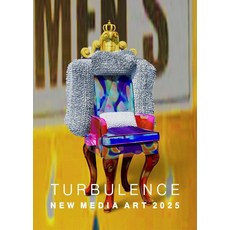 Turbulence(난류): 뉴 미디어 아트 2025(영문), CICA Press(씨카프레스), 김리진