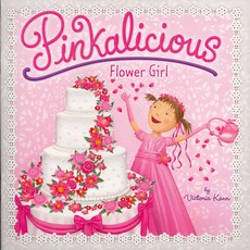 [해외도서]Pinkalicious : Flower Girl, Harperfestival