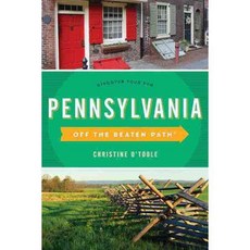 Off The Beaten Path Pennsylvania: Discover Your Fun, Globe Pequot Pr