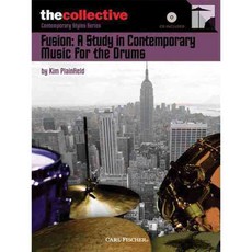 Fusion: A Study in Contemporary Music for the Drums, Collective School of Music