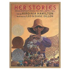 Her Stories: African American Folktales Fairy Tales and True Tales First Edition Hardback, Blue Sky Pr