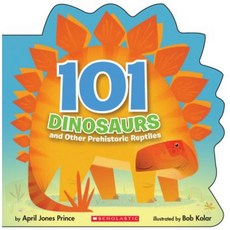 101 Dinosaurs: And Other Prehistoric Reptiles Paperback, Cartwheel Books