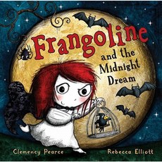 Frangoline and the Midnight Dream Hardcover, Chicken House