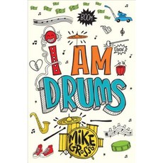 I Am Drums Hardcover, Clarion Books