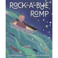 Rock-A-Bye Romp Hardcover, Nancy Paulsen Books