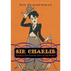 Sir Charlie: Chaplin the Funniest Man in the World Hardcover, Greenwillow Books