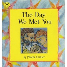 The Day We Met You Paperback, Aladdin Paperbacks