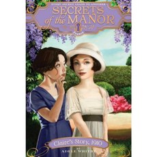 Claire's Story 1910 Hardcover, Simon Spotlight