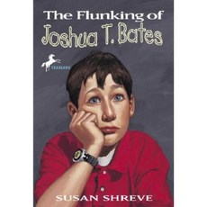 The Flunking of Joshua T. Bates, .