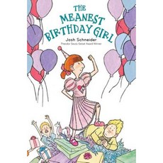 The Meanest Birthday Girl Hardcover, Clarion Books