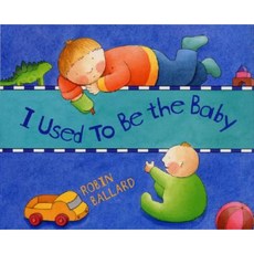 I Used to Be the Baby Hardcover, Greenwillow Books