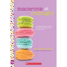 Macarons at Midnight Paperback, Scholastic Paperbacks