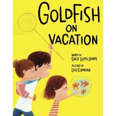 Goldfish on Vacation Library Binding, Schwartz & Wade Books