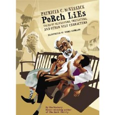 Porch Lies: Tales of Slicksters Tricksters and Other Wily Characters Hardcover, Schwartz & Wade Books