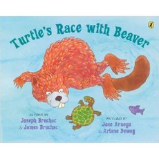 Turtle's Race with Beaver: A Traditional Seneca Story Paperback, Puffin Books
