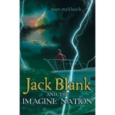 Jack Blank and the Imagine Nation Hardcover, Aladdin Paperbacks