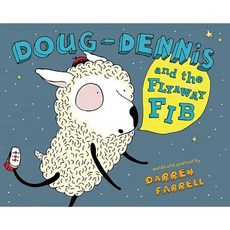 Doug-Dennis and the Flyaway Fib Hardcover, Dial Books
