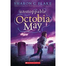 Unstoppable Octobia May Paperback, Scholastic Press
