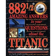 882 1/2 Amazing Answers to Your Questions about the Titanic Paperback, Scholastic Paperbacks