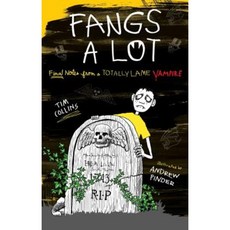 Fangs a Lot: Final Notes from a Totally Lame Vampire Hardcover, Aladdin Paperbacks
