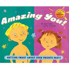 Amazing You!: Getting Smart about Your Private Parts Paperback, Puffin Books