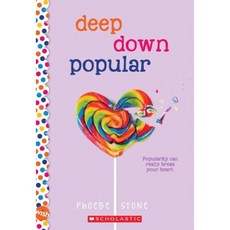 Deep Down Popular: A Wish Novel Paperback, Arthur A. Levine Books