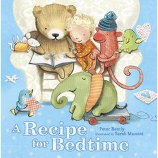 A Recipe for Bedtime Hardcover, G.P. Putnam's Sons Books for Young Readers