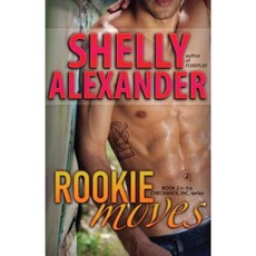 Rookie Moves - A Checkmate Inc. Novel Paperback, Touch of Sass, LLC