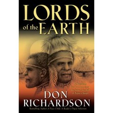 Lords of the Earth: An Incredible But True Story from the Stone-Age Hell of Papua's Jungle Paperback, Bethany House Publishers