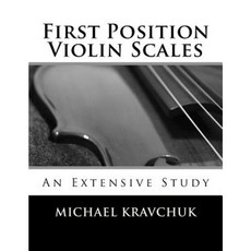 First Position Violin Scales: An In-Depth Study Paperback, Createspace Independent Publishing Platform