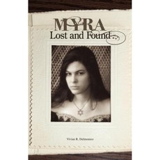 Myra Lost and Found Paperback, Golden Antelope Press