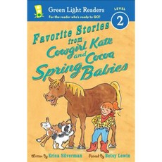 Favorite Stories from Cowgirl Kate and Cocoa: Spring Babies Paperback 2016년 05월 10일 출판, Houghton Mifflin