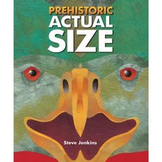 Prehistoric Actual Size Paperback 2015년 10월 13일 출판, Houghton Mifflin