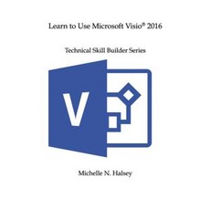 Learn to Use Microsoft VISIO 2016 Paperback, Silver City Publications & Training, L.L.C.