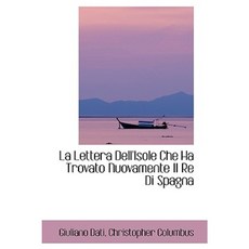 La Lettera Dell'isole Che Ha Trovato Nuovamente Il Re Di Spagna Hardcover, BiblioLife