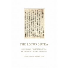 The Lotus Sutra: Saddharma Pundarika Sutra or the Lotus of the True Law Paperback, Eremitical Press