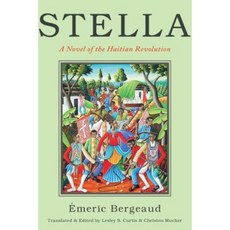 Stella: A Novel of the Haitian Revolution Paperback, New York University Press