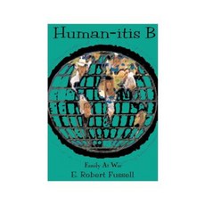Human-Itis B Paperback, Authorhouse