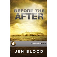 Before the After: Book 4 the Erin Solomon Mysteries Paperback, Adian Press