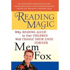 Reading Magic: Why Reading Aloud to Our Children Will Change Their Lives Forever Hardcover, Harcourt Books, Inc