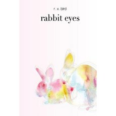 Rabbit Eyes: On Love Loss and Dead Disco Paperback, Createspace Independent Publishing Platform